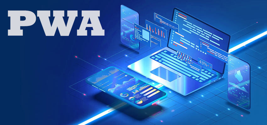 Progressive Web App (PWA) – Предимства и недостатъци